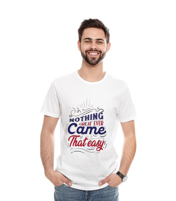 Printed T-Shirt Men - Nothing Came That Easy