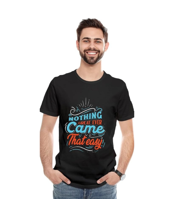 Printed T-Shirt Men - Nothing Came That Easy - Image 2