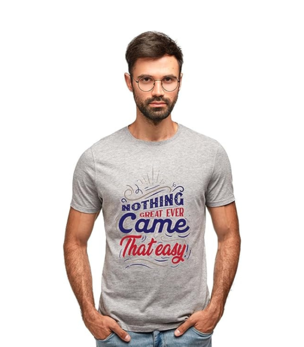 Printed T-Shirt Men - Nothing Came That Easy - Image 9