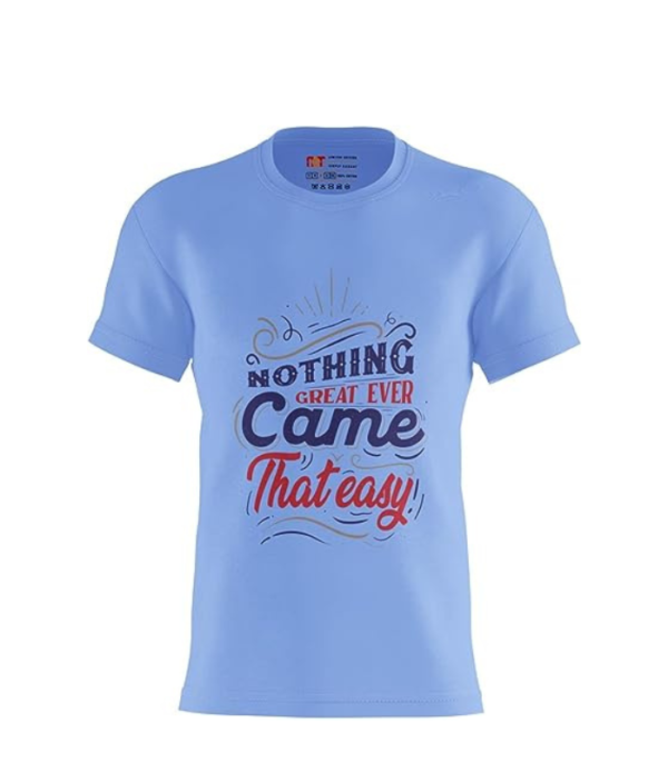 Printed T-Shirt Men - Nothing Came That Easy - Image 12