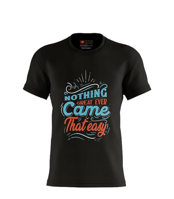 Printed T-Shirt Men - Nothing Came That Easy - Image 11